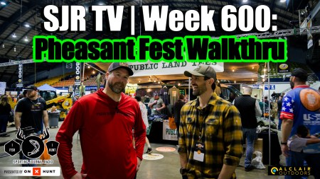 SJR | Week 600: Pheasant Fest Walkthru