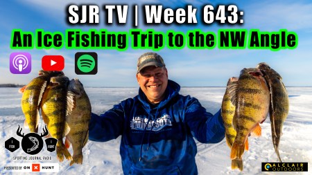 SJR | Week 644: An Ice Fishing Trip to the Northwest Angle