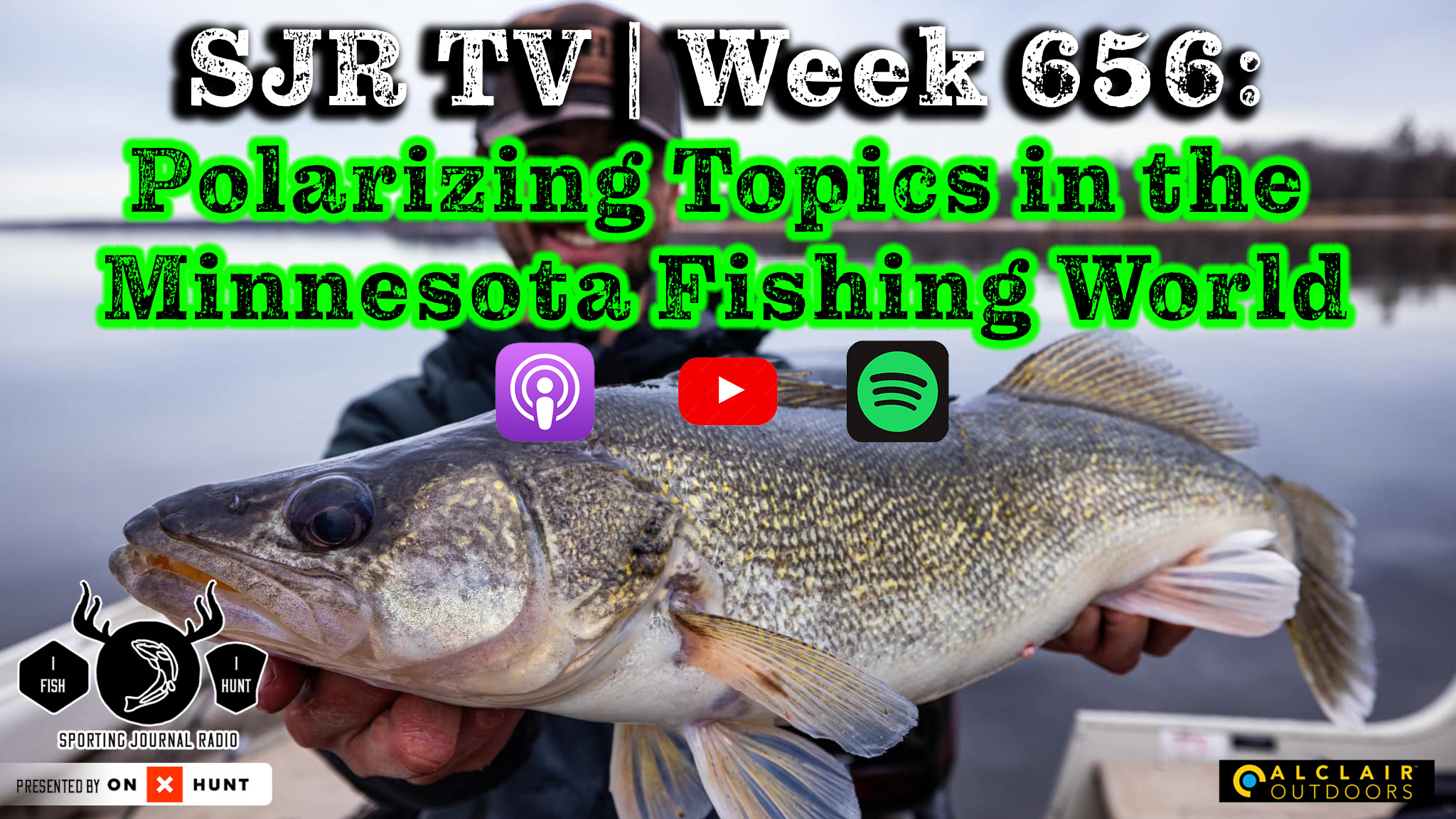 SJR | Week 656: Polarizing Topics in the Minnesota Fishing World