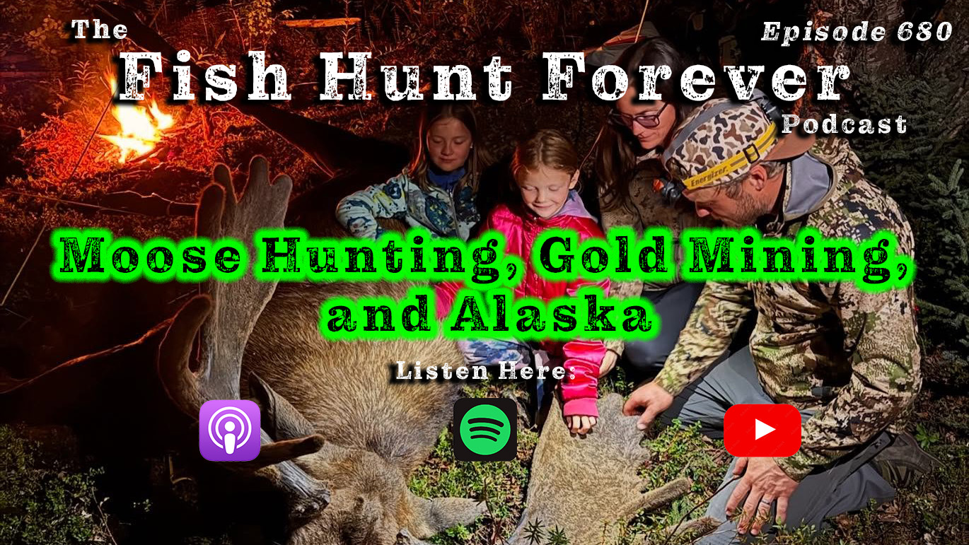 Week 680: Moose Hunting, Gold Mining, and Alaska with Cory Loeffler