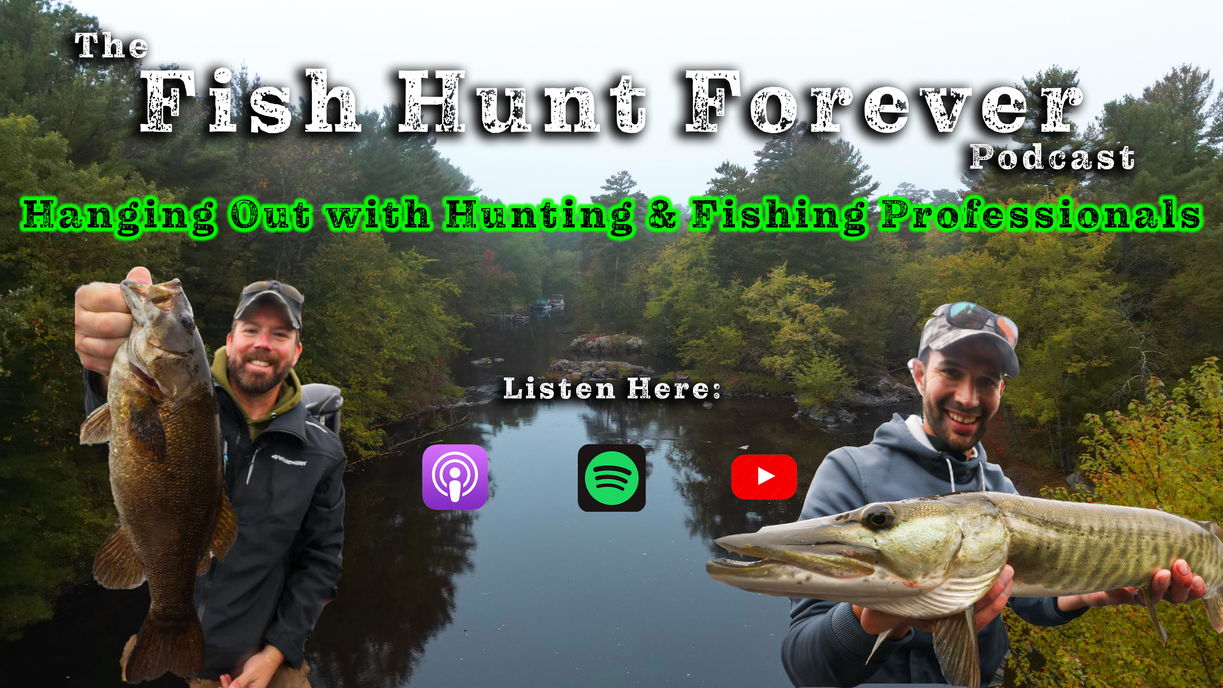 Week 681: Hanging Out With Hunting and Fishing Professionals