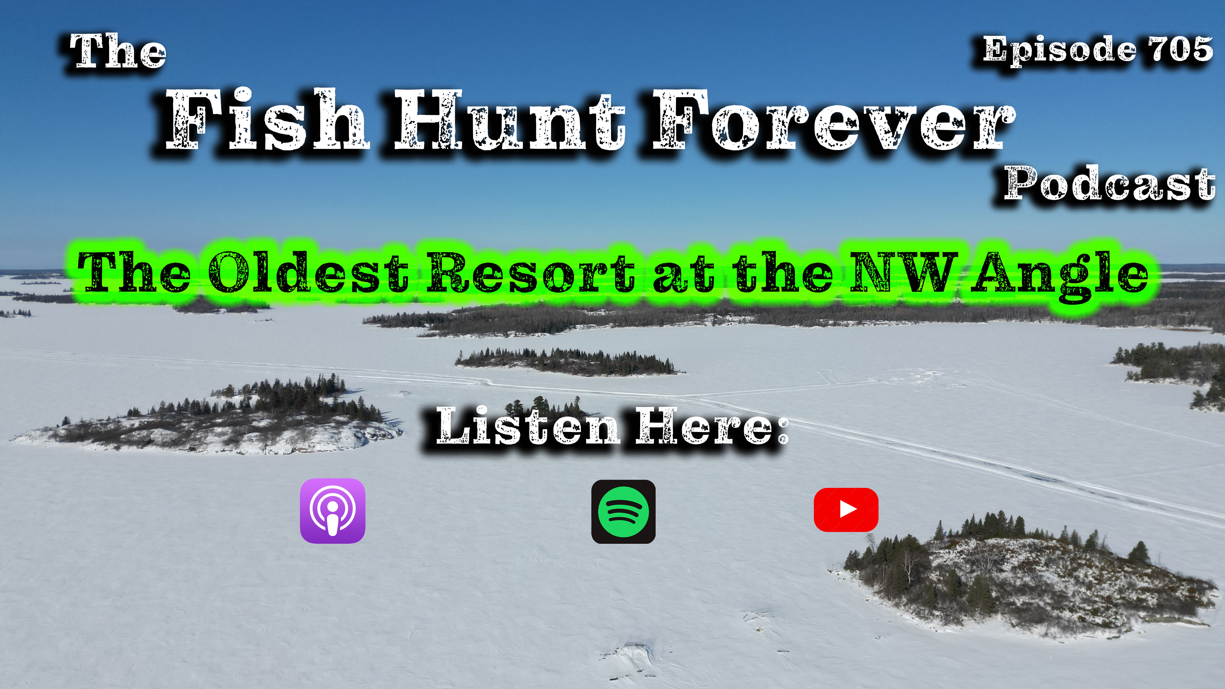 Week 705: Oldest Resort at the Northwest Angle