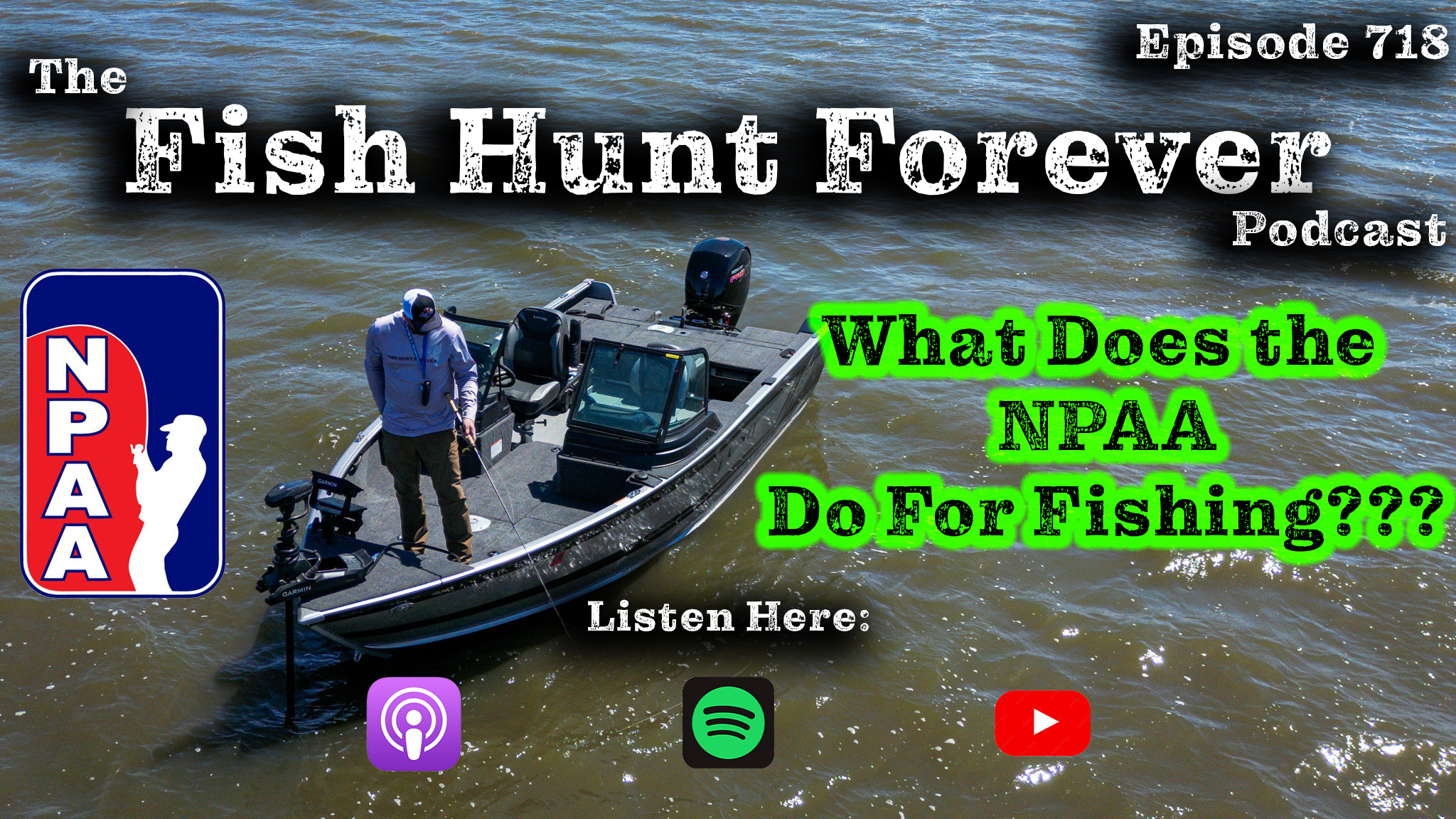 Week 718: What Does the National Professional Anglers Association do for Fishing??